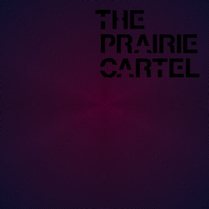 Keep Everybody Warm - Prairie Cartel | Song Album Cover Artwork