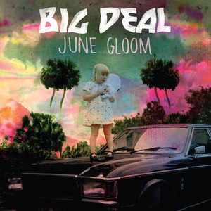 Dream Machines - Big Deal | Song Album Cover Artwork