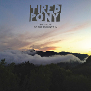 All Things All At Once - Tired Pony | Song Album Cover Artwork