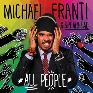 On and On - Michael Franti & Spearhead