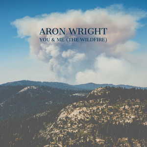 You & Me (The Wildfire) Aron Wright | Album Cover