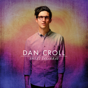 From Nowhere - Dan Croll | Song Album Cover Artwork