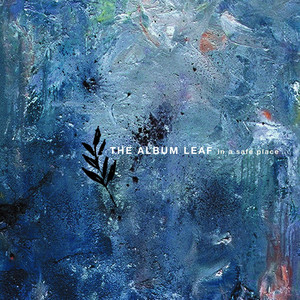On Your Way - The Album Leaf | Song Album Cover Artwork