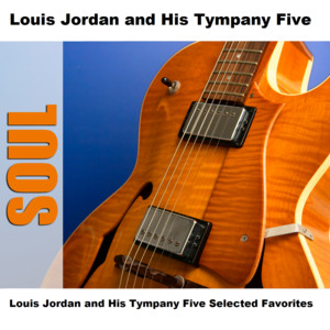I'm Gonna Move To the Outskirts of Town - Louis Jordan & His Tympany Five | Song Album Cover Artwork