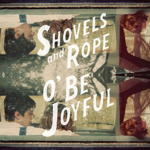 Hail Hail - Shovels & Rope | Song Album Cover Artwork