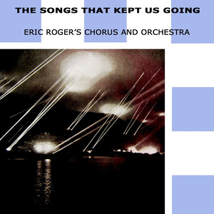 (There'll Be Bluebirds Over) The White Cliffs of Dover - Eric Rogers' Chorus And Orchestra | Song Album Cover Artwork