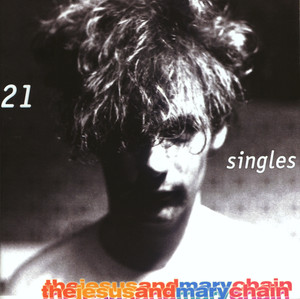 Snakedriver - The Jesus and Mary Chain