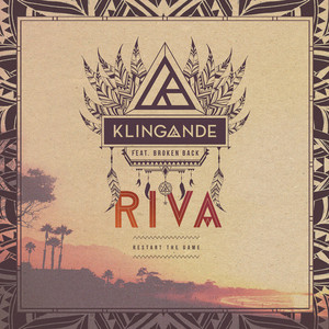 Riva (Restart the Game) [feat. Broken Back] - Klingande | Song Album Cover Artwork