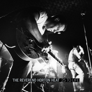 Psychobilly Freakout  - Reverend Horton Heat | Song Album Cover Artwork