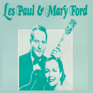 Vaya Con Dios - Les Paul & Mary Ford | Song Album Cover Artwork