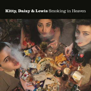 What Quid? - Kitty, Daisy &amp; Lewis