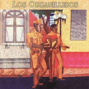 Te He de Querer - Los Organilleros | Song Album Cover Artwork