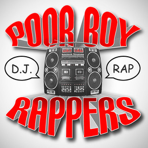 DJ Rap Poor Boy Rappers | Album Cover