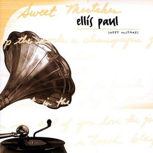 Sweet Mistakes - Ellis Paul | Song Album Cover Artwork