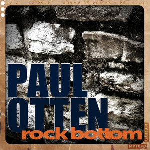 Rock Bottom - Paul Otten | Song Album Cover Artwork