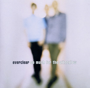 Everything to Everyone - Everclear | Song Album Cover Artwork