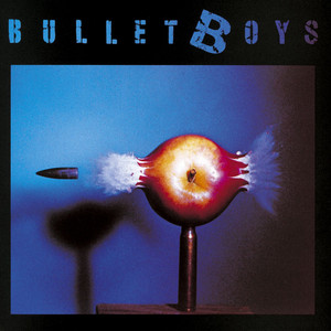Smooth Up In Ya - BulletBoys | Song Album Cover Artwork