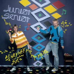 Can I Get Get Get - Junior Senior | Song Album Cover Artwork