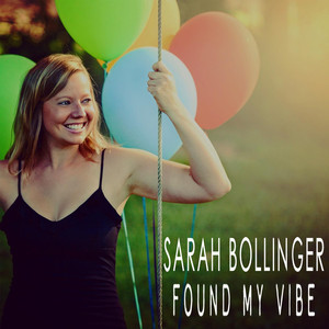 Found My Vibe - Sarah Bollinger | Song Album Cover Artwork