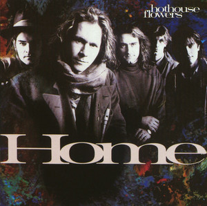 I Can See Clearly Now - Hothouse Flowers