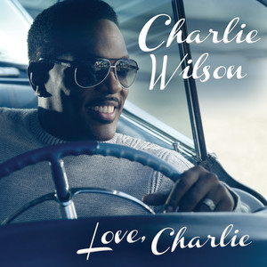 I Still Have You - Charlie Wilson | Song Album Cover Artwork