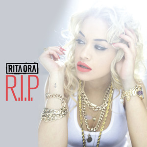R.I.P. - Rita Ora | Song Album Cover Artwork