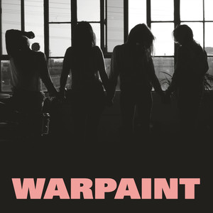 New Song - Warpaint | Song Album Cover Artwork
