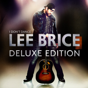 I Don't Dance - Lee Brice | Song Album Cover Artwork