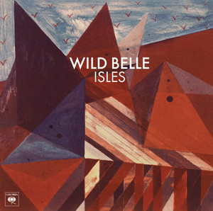 When It's Over - Wild Belle | Song Album Cover Artwork