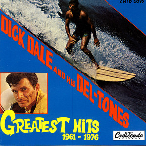 Let's Go Trippin' - Dick Dale & His Del-Tones | Song Album Cover Artwork