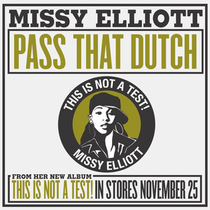 Pass That Dutch - Missy Elliott | Song Album Cover Artwork