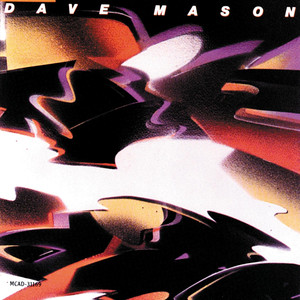 Only You Know And I Know - Dave Mason | Song Album Cover Artwork