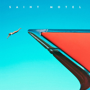 Ace In The Hole - Saint Motel | Song Album Cover Artwork