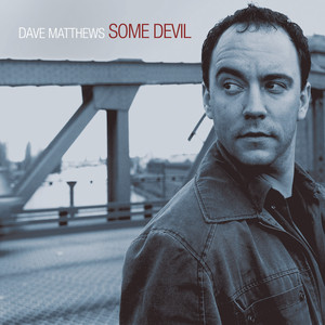 So Damn Lucky - Dave Matthews | Song Album Cover Artwork