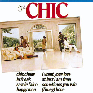 I Want Your Love - Chic | Song Album Cover Artwork