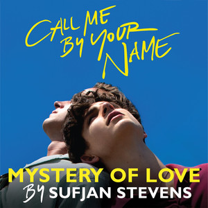 Mystery of Love (From “Call Me By Your Name”) - Sufjan Stevens | Song Album Cover Artwork