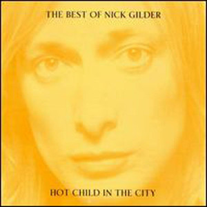 Hot Child in the City - Nick Gilder | Song Album Cover Artwork