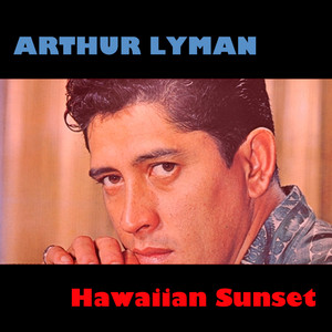 Hiilawe - Arthur Lyman | Song Album Cover Artwork