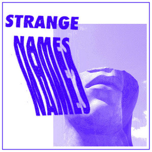 Luxury Child - Strange Names | Song Album Cover Artwork