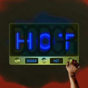 Hot - Dodgr | Song Album Cover Artwork