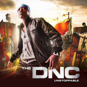 Unstoppable (feat. Yoni) - The DNC | Song Album Cover Artwork