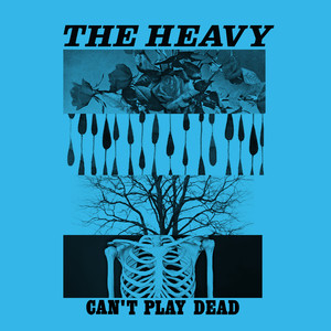 Can't Play Dead - The Heavy | Song Album Cover Artwork