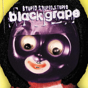 Get Higher - Black Grape | Song Album Cover Artwork