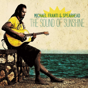 The Sound of Sunshine - Michael Franti & Spearhead | Song Album Cover Artwork
