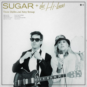 I've Got You Covered - Sugar & The Hi Lows | Song Album Cover Artwork