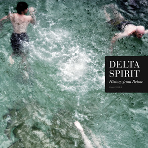 Devil Knows You're Dead Delta Spirit | Album Cover