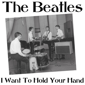 I Want To Hold Your Hand - The Beatles | Song Album Cover Artwork