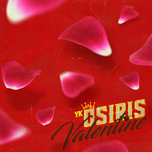 Valentine - YK Osiris | Song Album Cover Artwork