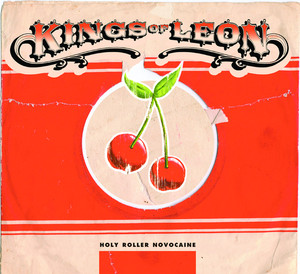 Holy Roller Novocaine - Kings Of Leon | Song Album Cover Artwork