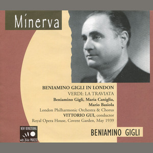 La Traviata: Atto II - "Noi siamo zingarelle" (Coro) - Beniamino Gigli, Maria Caniglia & Orchestra and Chorus of the London Philharmonic